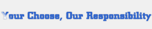 Your Choose, Our Reposibility
